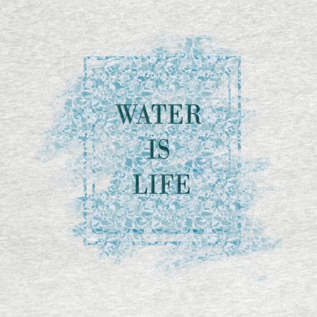 Water is life by D_creations